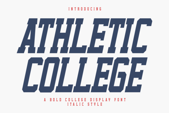 Athletic College Italic: A Display Font That Builds Brand Confidence