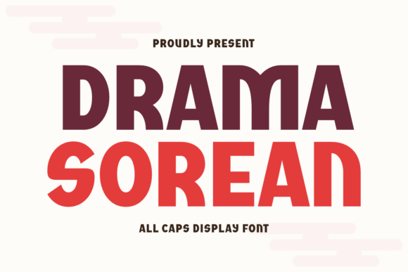Drama Sorean: A Display Font That Feels Like a Warm Welcome