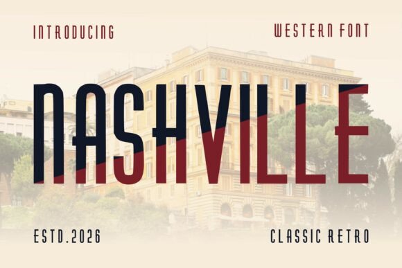 Nashville: A Bold Western Display Font for Standout Branding