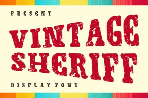 Vintage Sheriff: A Display Font That Adds Instant Western Charm
